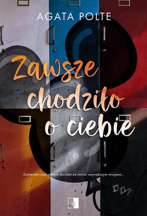 Zawsze chodziło o ciebie – ebook