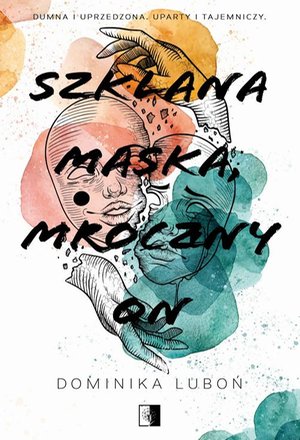 Szklana maska mroczny on – ebook