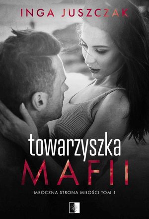 Towarzyszka Mafii – ebook