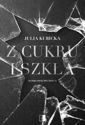 Z cukru i szkła – ebook