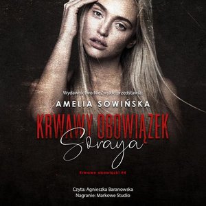 Krwawy obowiązek. Soraya – audiobook