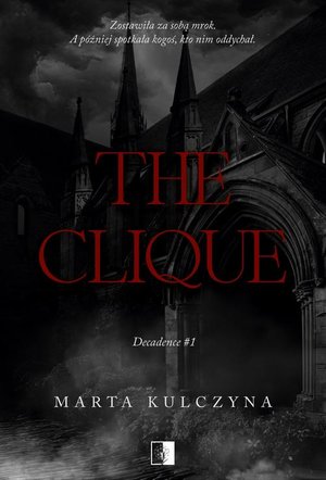 Decadence Tom 1 The Clique – ebook