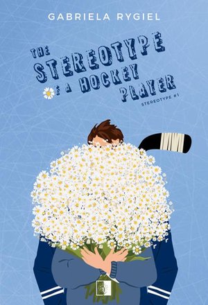Stereotype T.1 The Stereotype of a Hockey Player – ebook