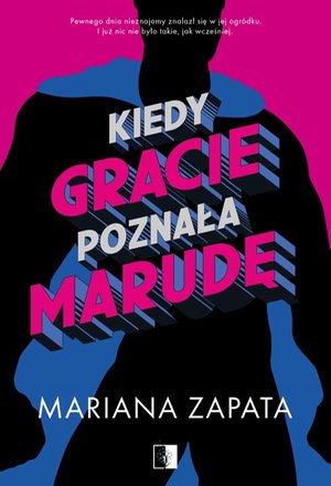 Kiedy Gracie poznała marudę – ebook