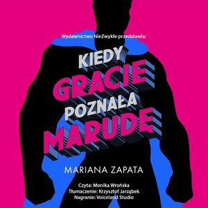 Kiedy Gracie poznała marudę – audiobook