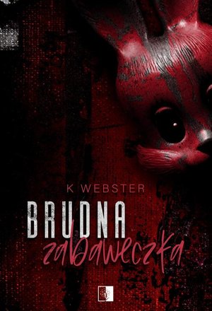 Brudna zabaweczka – ebook