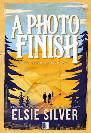 Gold Rush Ranch Tom 2 A Photo Finish – ebook