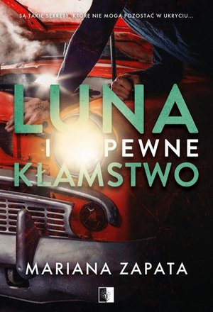 Luna i pewne kłamstwo – ebook