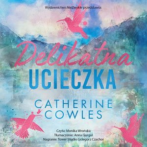 Delikatna ucieczka – audiobook