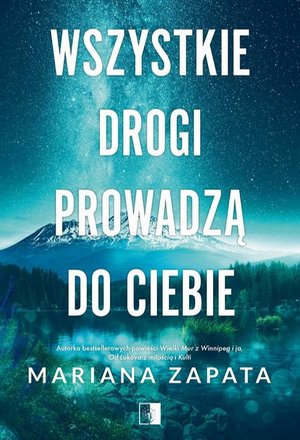 Wszystkie drogi prowadzą do ciebie – ebook