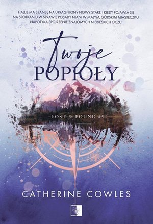 Lost & Found Tom 5 Twoje popioły – ebook