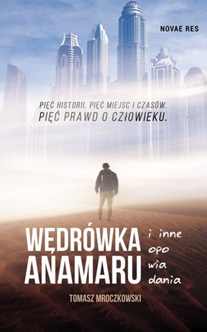 Wędrówka Anamaru i inne opowiadania – ebook