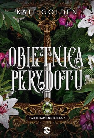 Święte Kamienie Tom 2 Obietnica Perydotu – ebook
