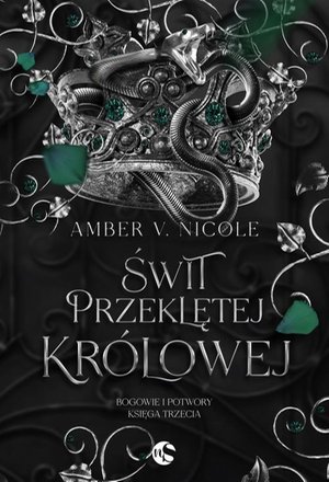 Bogowie i Potwory Tom 3 Świt przeklętej królowej – ebook