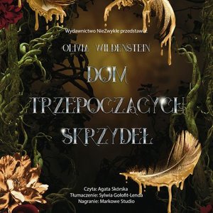 Dom trzepoczących skrzydeł – audiobook