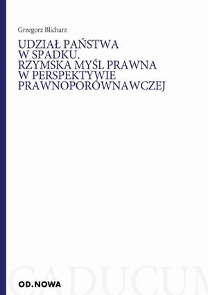 Udział państwa w spadku. Rzymska mysl prawna – ebook