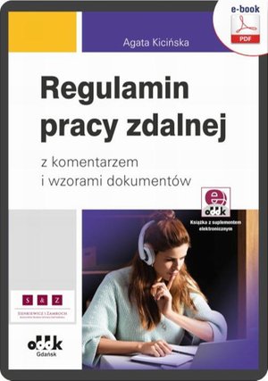 Regulamin pracy zdalnej z komentarzem i wzorami dokumentów (e-book z suplementem elektronicznym) eBPP1477e – ebook