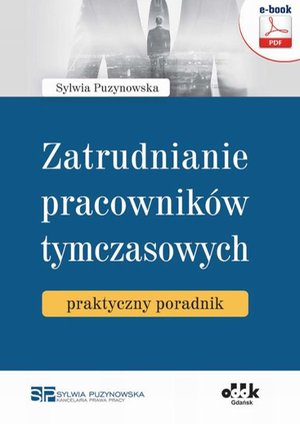 Zatrudnianie pracowników tymczasowych - praktyczny poradnik – ebook