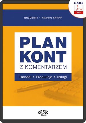 Plan kont z komentarzem - handel, produkcja, usługi (e-book) – ebook