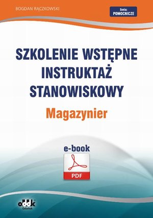 Szkolenie wstępne Instruktaż stanowiskowy Magazynier – ebook