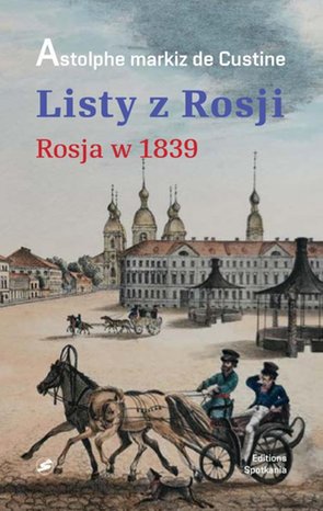 Listy z Rosji. Rosja w 1839 roku – ebook