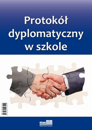 Protokół dyplomatyczny w szkole – ebook