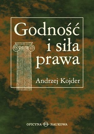 Godność i siła prawa. Szkice socjologicznoprawne – ebook