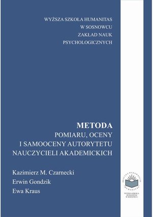 Metoda pomiaru, oceny i samooceny autorytetu nauczycieli akademickich – ebook