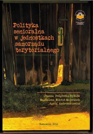 Polityka senioralna w jednostkach samorządu terytorialnego – ebook