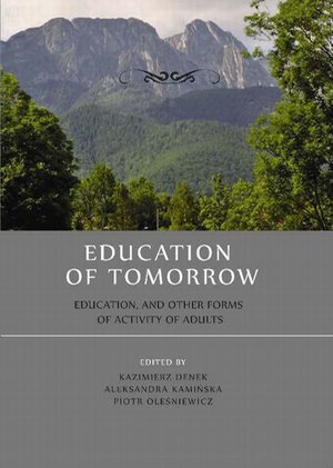 Education of tomorrow. Education, and other forms of activity of adults – ebook