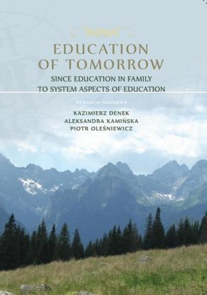 Education of Tomorrow. Since education in family to system aspects of education – ebook