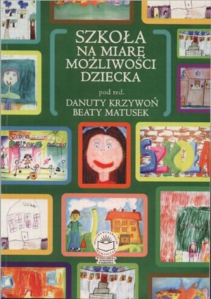 Szkoła na miarę możliwości dziecka – ebook