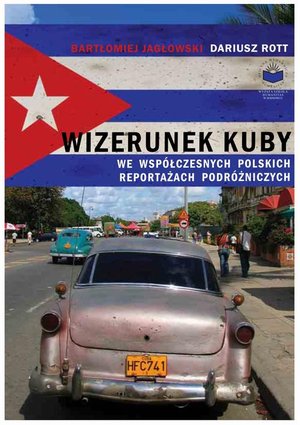 Wizerunek Kuby we współczesnych polskich reportażach podróżniczych – ebook