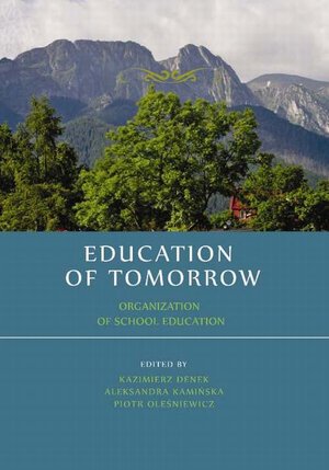 Education of tomorrow. Organization of school education – ebook