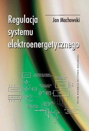 Regulacja systemu elektroenergetycznego – ebook