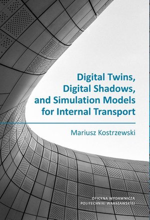 Digital Twins, Digital Shadows, and Simulation Models for Internal Transport – ebook
