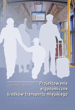 Projektowanie ergonomiczne środków transportu miejskiego – ebook
