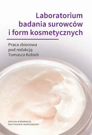 Laboratorium badania surowców i form kosmetycznych – ebook