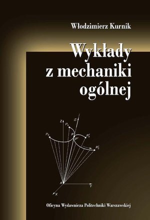 Wykłady z mechaniki ogólnej – ebook