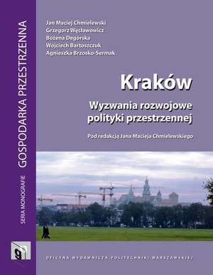 Kraków. Wyzwania rozwojowe polityki przestrzennej – ebook