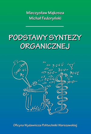 Podstawy syntezy organicznej – ebook