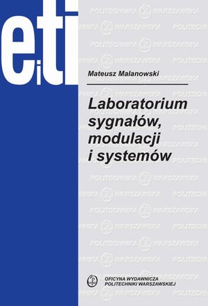 Laboratorium sygnałów, modulacji i systemów – ebook