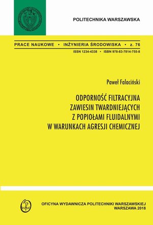 Odporność filtracyjna zawiesin twardniejących z popiołami fluidalnymi w warunkach agresji chemicznej – ebook