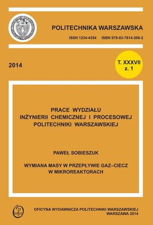 Wymiana masy w przepływie gaz-ciecz w mikroreaktorach. Zeszyt "Inżynieria Chemiczna i Procesowa", T. XXXVII, z. nr 1 – ebook