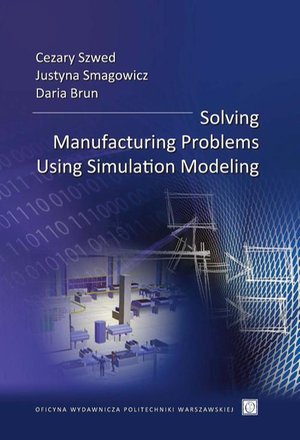 Solving Manufacturing Problems Using Simulation Modeling – ebook