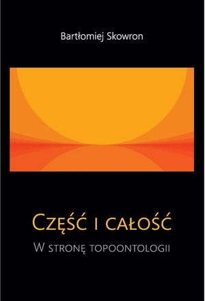 Inne: Część i całość. W stronę topoontologii – ebook