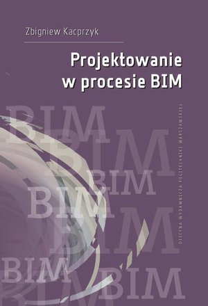 Projektowanie w procesie BIM – ebook