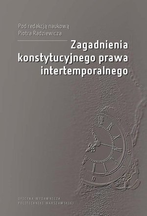 Zagadnienia konstytucyjnego prawa intertemporalnego – ebook