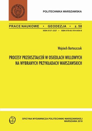 Procesy przekształceń w osiedlach willowych na wybranych przykładach warszawskich – ebook
