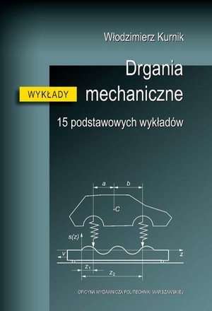 Drgania mechaniczne. 15 podstawowych wykładów – ebook